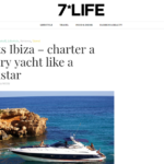 Boats Ibiza – charter a luxury yacht like a rockstar